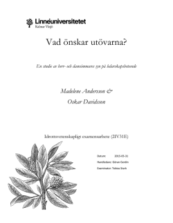 Vad önskar Vad önskar utövarna?