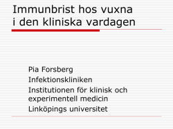 Pia Forsberg, Immunbrist hos vuxna i den kliniska vardagen