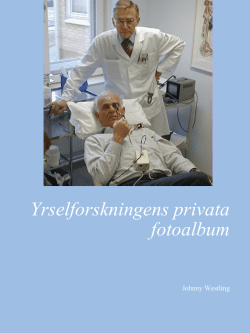 Yrselforskningens privata fotoalbum - Svensk Neuro