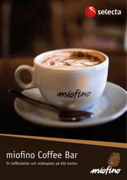 Läs mer om miofino Coffee Bar
