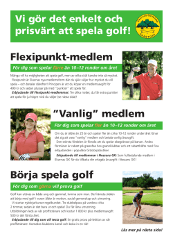 Flexipunkt-medlem ”Vanlig” medlem Börja spela golf