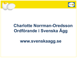 Charlotte Norrman-Oredsson Ordförande i Svenska Ägg www