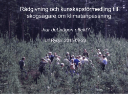 Ulf Rydja – Effekter av klimatrådgivning UR Skogsstyrelsen