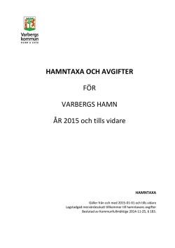 HAMNTAXA OCH AVGIFTER FÖR VARBERGS HAMN ÅR 2015 och