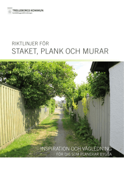 Riktlinjer för - staket, plank och murar (PDF