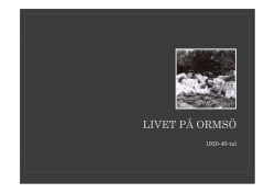 Livet på Ormsö – 1920-40-tal