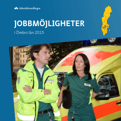 Jobbmöjligheter i Örebro län 2015