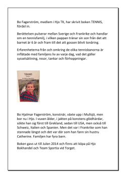 Bo Fagerström, medlem i Hjo TK, har skrivit boken TENNIS, fördel in