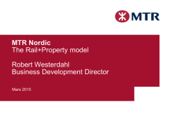 MTR Nordic The Rail+Property model Robert Westerdahl Business