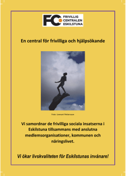 Broschyr maj 2015 - Frivilligcentralen Eskilstuna