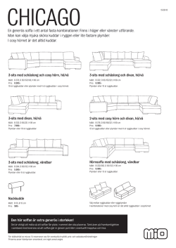 En generös soffa i ett antal fasta kombinationer. Finns i höger eller