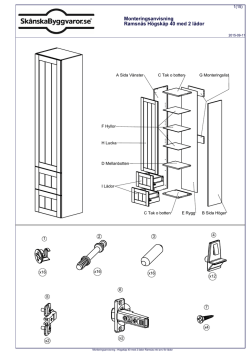 Monteringsanvisning - Högskåp 40 med 2 lådor Ramsäs inkl anv för