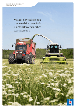 Villkor för traktor och motorredskap använda i