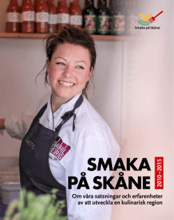 SMAKA PÅ SKÅNE - Livsmedelsakademin