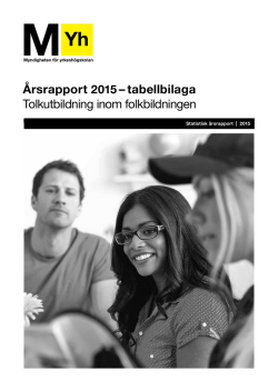 Tabellbilaga Årsrapport 2015 tolkutbildningar