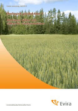 Allmänna anvisningar och villkor för växtproduktion