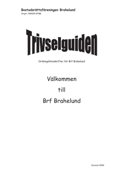 Trivselguiden - BRF Brahelund