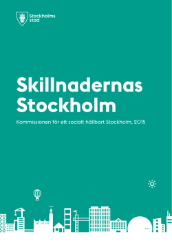 Läs rapporten Skillnadernas Stockholm här