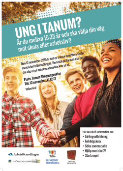 Är du mellan 15-25 år och ska välja din väg mot skola eller arbetsliv?