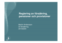 Presentationsbilder till Martin Andersson tal på DI Försäkring den 4