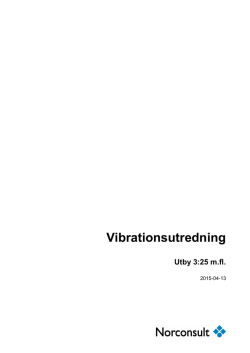 Vibrationsutredning Utby 3:25 m.fl.