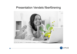 Presentation Vendels fiberförening