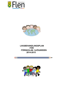 likabehandlingsplan för förskolan sjögården 2014-2015
