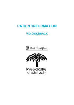 Patientinformation vid diskbråck - Ryggkirurgiska kliniken i Strängnäs