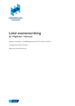 Lokal examensordning för Högskolan i Halmstad reviderad 150604