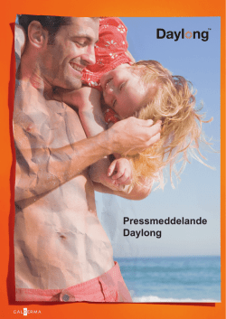 Pressmeddelande Daylong You have only one skin – Protect it with