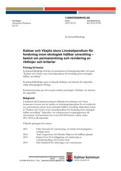 Kalmar och Växjös stora Linnéstipendium för