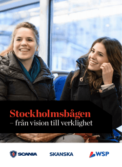 Stockholmsbågen - från vision till verklighet