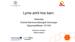 Borreliaartrit - Svensk Barnreumatologisk Förening