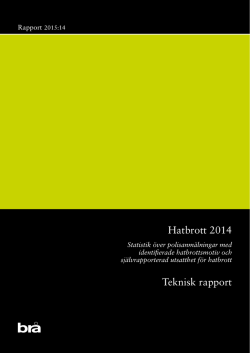 Hatbrott 2014 Teknisk rapport