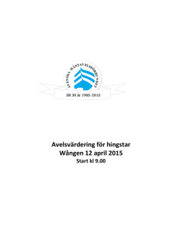 Avelsvärdering för hingstar Wången 12 april 2015