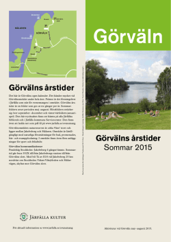 Görvälns årstider Görvälns årstider Sommar 2015