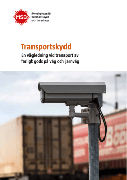 Transportskydd : en vägledning vid transport av farligt gods på väg