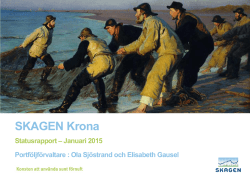 SKAGEN Krona Statusrapport – Januari 2015