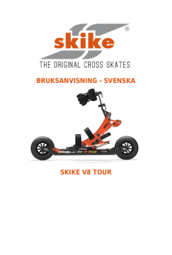 BRUKSANVISNING - SVENSKA SKIKE V8 TOUR