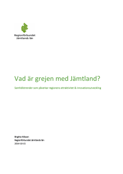 Vad är grejen med Jämtland?