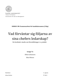 Vad f&ouml;rv&auml;ntar sig f&ouml;ljarna av sina chefers ledarskap? - LUP