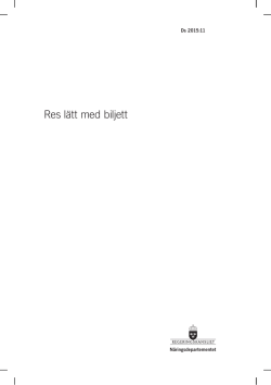 Res lätt med biljett, Ds 2015:11 (pdf 2 MB)
