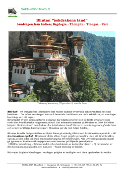 Bhutan ”åskdrakens land” - Swed