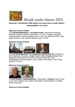 Höstens musik i Stockholms stifts olika kyrkor