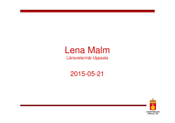 Länsveterinären, Lena Malm
