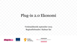 Plug-in 2.0 Ekonomi - Regionförbundet i Kalmar län