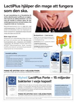 LactiPlus hjälper din mage att fungera som den ska. Nyhet!