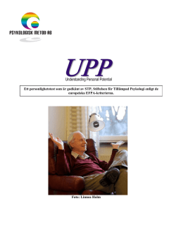 Varför UPP-testet? - Psykologisk metod