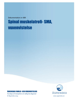 Spinal muskelatrofi- SMA, vuxenvistelse