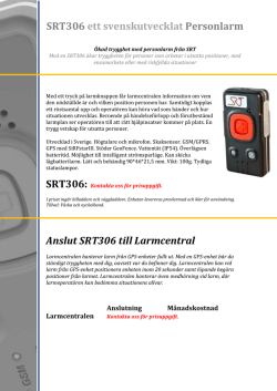 SRT306 ett svenskutvecklat Personlarm Anslut SRT306 till